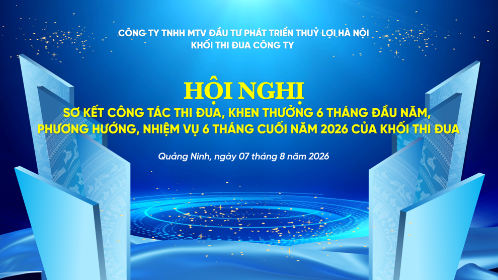 Hội nghị Sơ kết Khối thi đua 6 tháng đầu năm 2026
